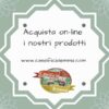 acquista on line i nostri prodotti